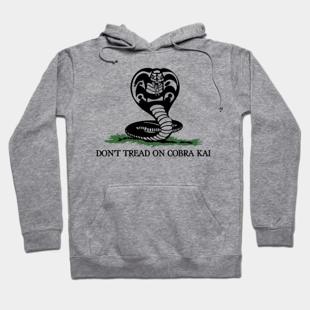 Don't Tread On Cobra Kai Hoodie by darklordpug